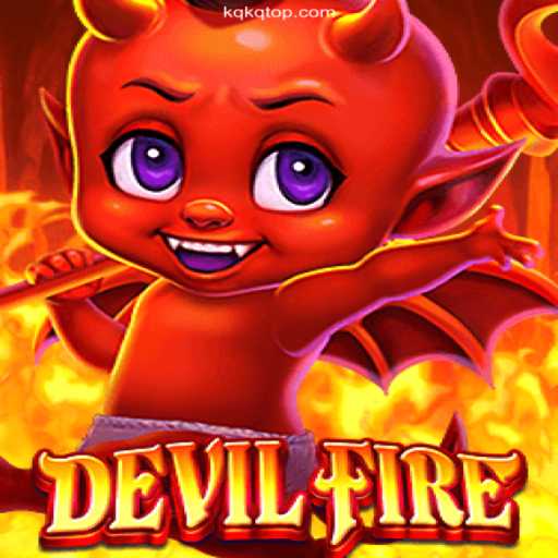 Exploring the Thrilling World of DevilFire and Its Connection to KQKQ A Plataforma de Apostas #1 do Brasil